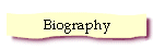 Biography
